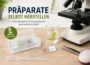 Präparate selbst herstellen mit Mikroskop, Objektträgern, Zwiebelhaut und Wasserpest